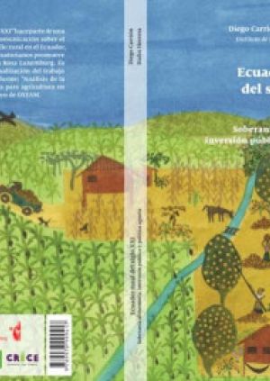 Ecuador rural del siglo XXI: soberanía alimentaria, inversión pública y política agraria