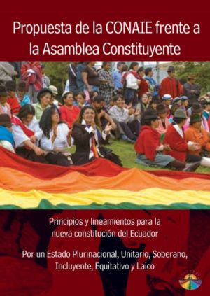 Propuesta de la CONAIE frente a la Asamblea Constituyente