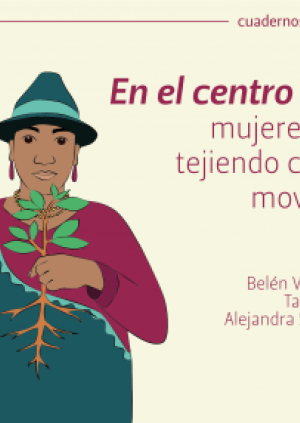 En el centro la vida: mujeres rurales tejiendo cuidado y movilización