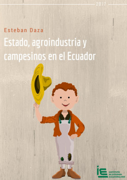 Estado, agroindustria y campesinos en el Ecuador